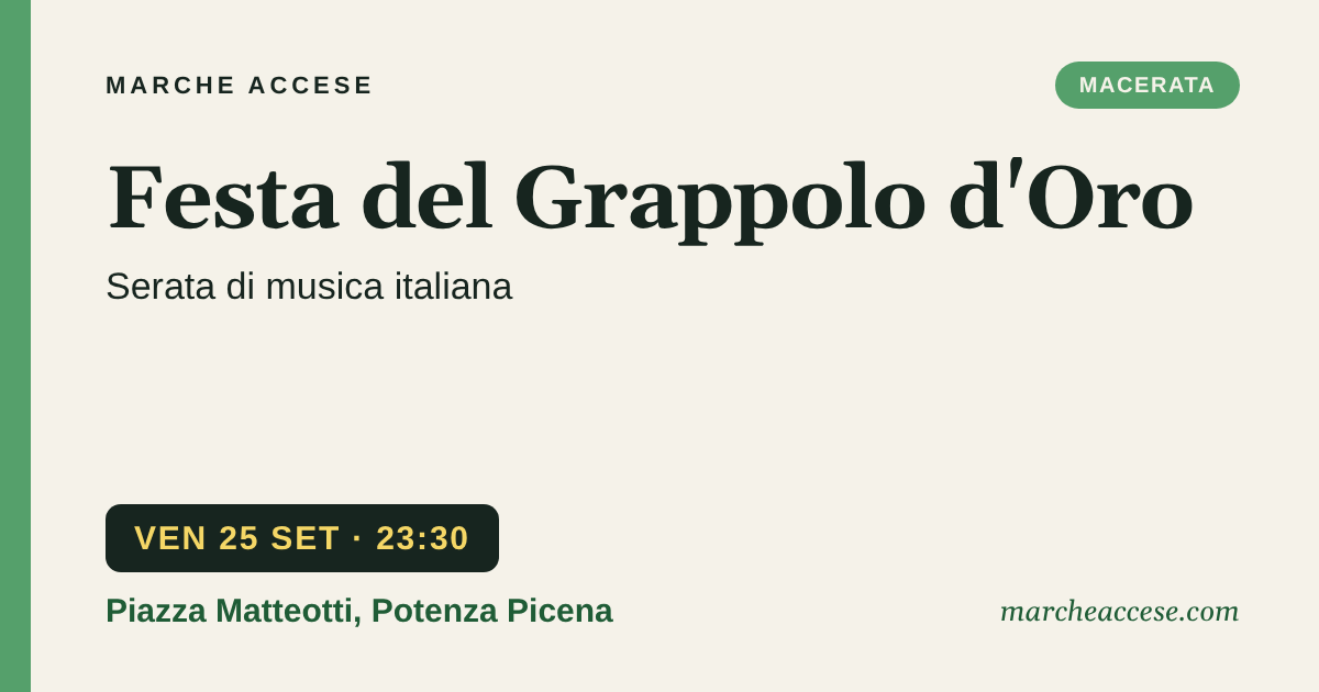 Festa del Grappolo d'Oro | serata di musica italiana, venerdì 25 settembre 2026, Piazza Matteotti, Potenza Picena