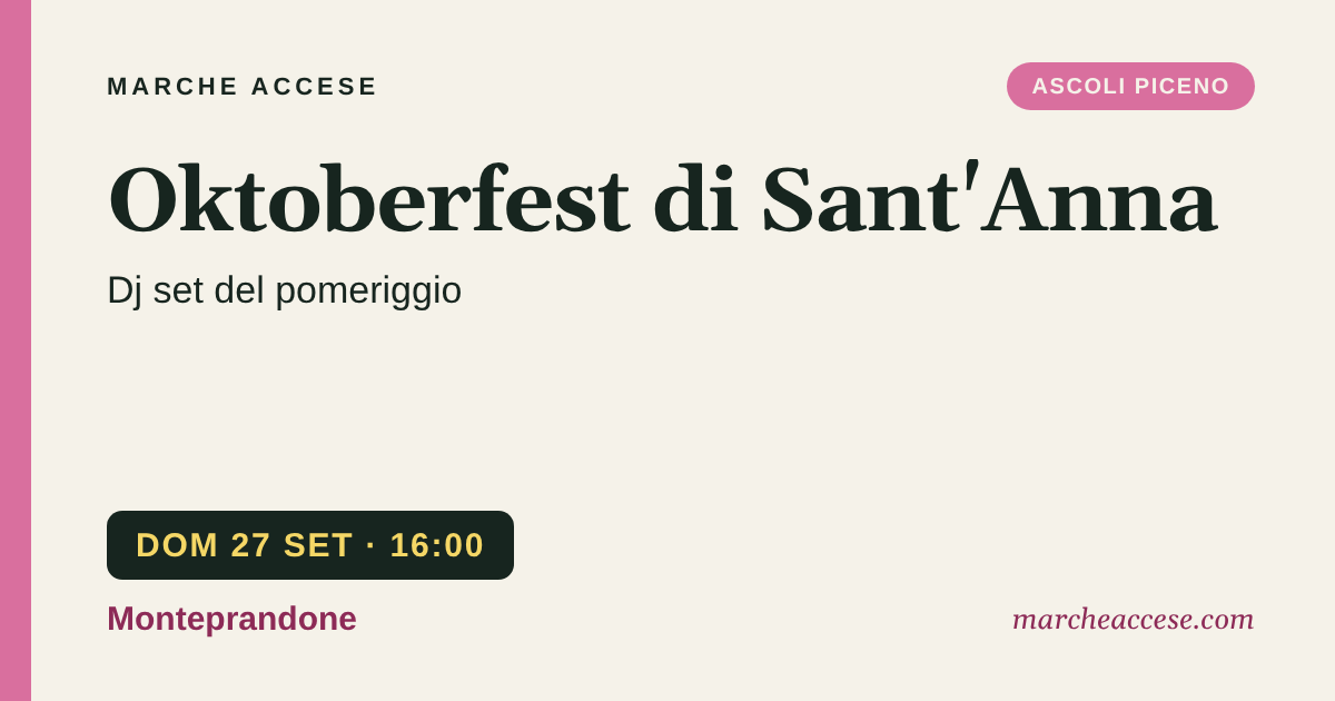 Oktoberfest di Sant'Anna | dj set del pomeriggio, domenica 27 settembre 2026, Monteprandone