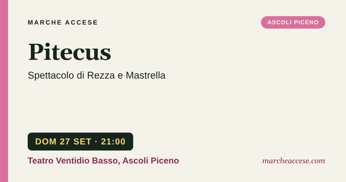 Pitecus | spettacolo di Rezza e Mastrella, domenica 27 settembre 2026, Teatro Ventidio Basso, Ascoli Piceno