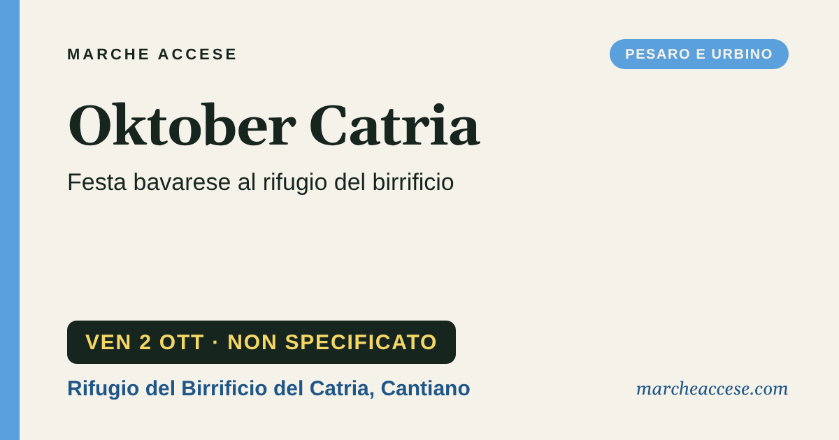 Oktober Catria | festa bavarese al rifugio del birrificio, venerdì 2 ottobre 2026, Rifugio del Birrificio del Catria, Cantiano
