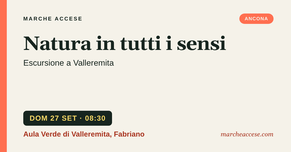 Natura in tutti i sensi | escursione a Valleremita, domenica 27 settembre 2026, Aula Verde di Valleremita, Fabriano