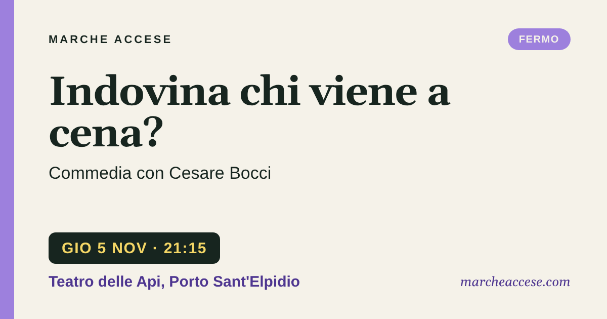 Indovina chi viene a cena? | commedia con Cesare Bocci, giovedì 5 novembre 2026, Teatro delle Api, Porto Sant'Elpidio