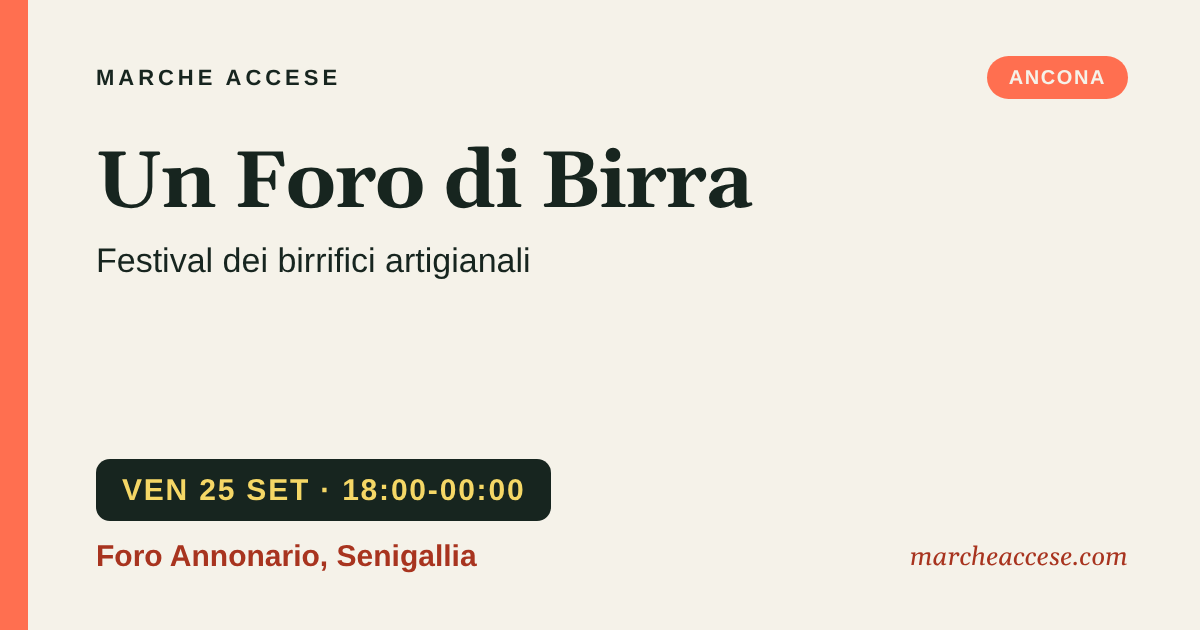 Un Foro di Birra | festival dei birrifici artigianali, venerdì 25 settembre 2026, Foro Annonario, Senigallia