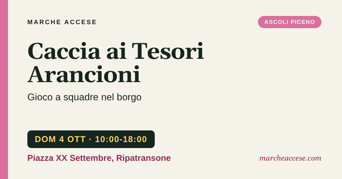 Caccia ai Tesori Arancioni | gioco a squadre nel borgo, domenica 4 ottobre 2026, Piazza XX Settembre, Ripatransone