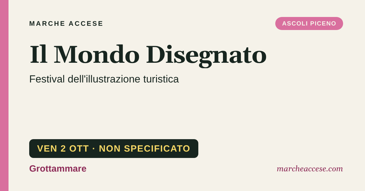 Il Mondo Disegnato | festival dell'illustrazione turistica, venerdì 2 ottobre 2026, Grottammare