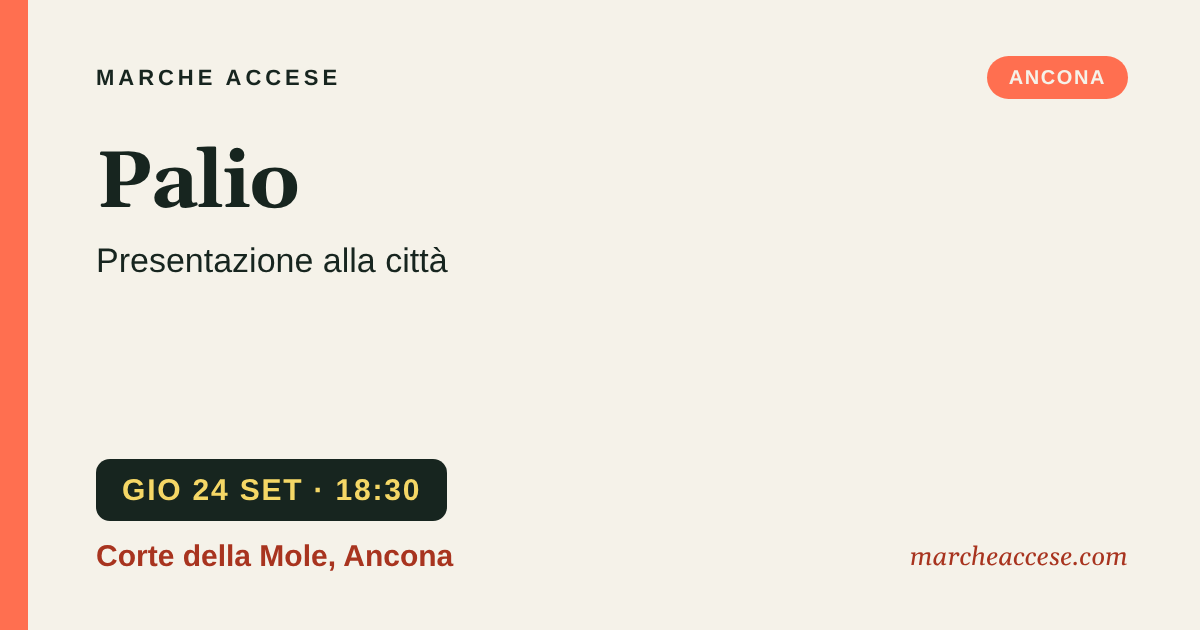 Palio | presentazione alla città, giovedì 24 settembre 2026, Corte della Mole, Ancona
