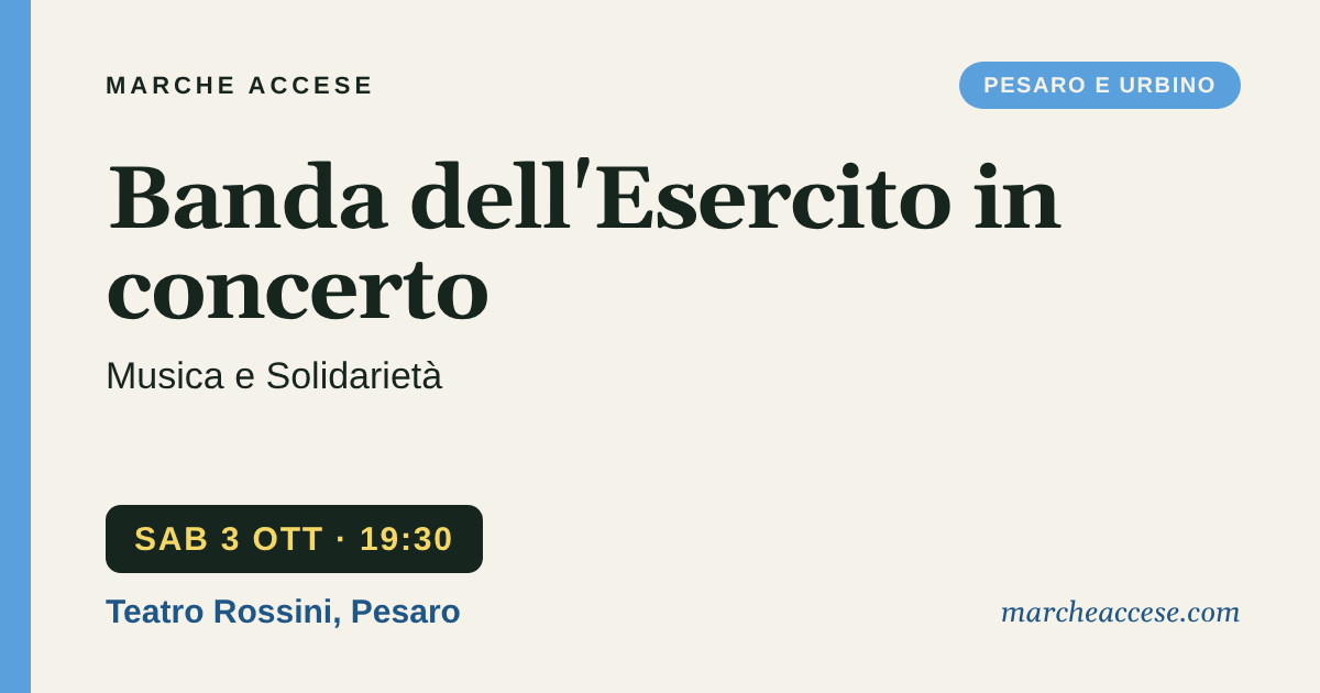 Banda dell'Esercito in concerto | Musica e Solidarietà, sabato 3 ottobre 2026, Teatro Rossini, Pesaro