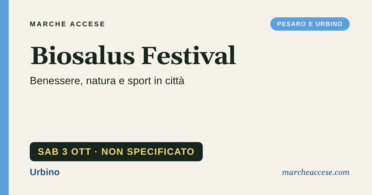 Biosalus Festival | benessere, natura e sport in città, sabato 3 ottobre 2026, Urbino