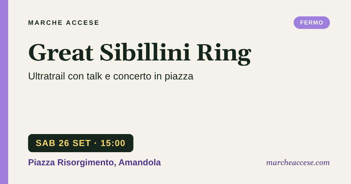Great Sibillini Ring | ultratrail con talk e concerto in piazza, sabato 26 settembre 2026, Piazza Risorgimento, Amandola