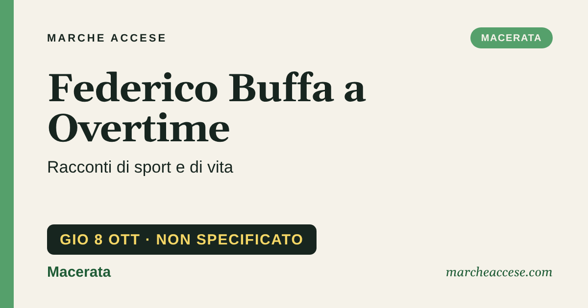 Federico Buffa a Overtime | racconti di sport e di vita, giovedì 8 ottobre 2026, Macerata