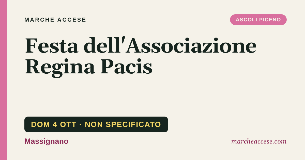 Festa dell'Associazione Regina Pacis, domenica 4 ottobre 2026, Massignano