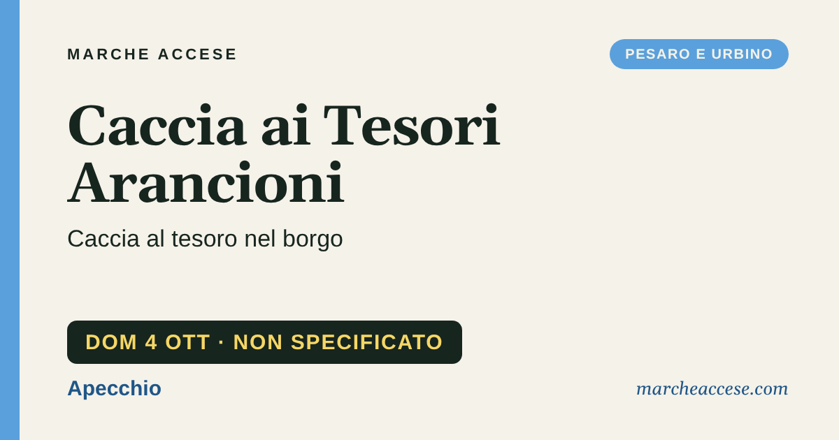 Caccia ai Tesori Arancioni | caccia al tesoro nel borgo, domenica 4 ottobre 2026, Apecchio