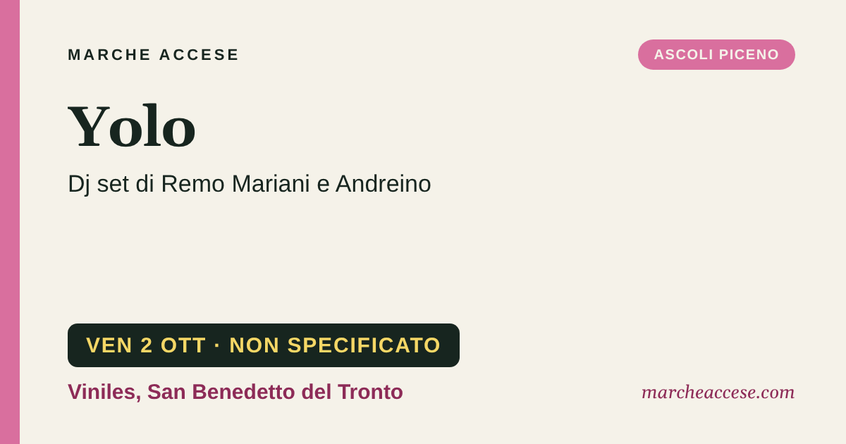 Yolo | dj set di Remo Mariani e Andreino, venerdì 2 ottobre 2026, Viniles, San Benedetto del Tronto