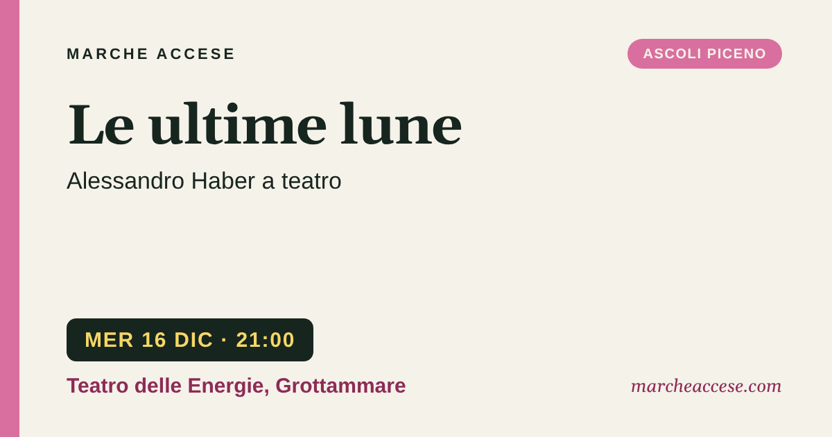 Le ultime lune | Alessandro Haber a teatro, mercoledì 16 dicembre 2026, Teatro delle Energie, Grottammare
