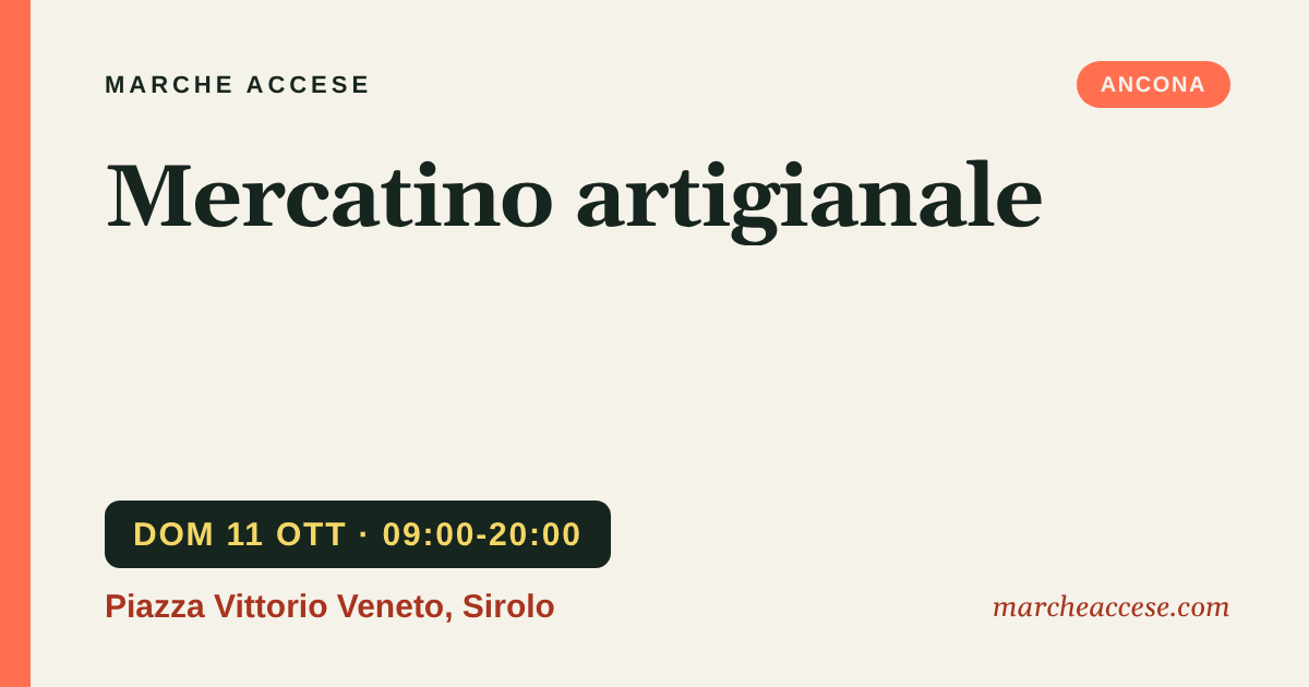 Mercatino artigianale, domenica 11 ottobre 2026, Piazza Vittorio Veneto, Sirolo