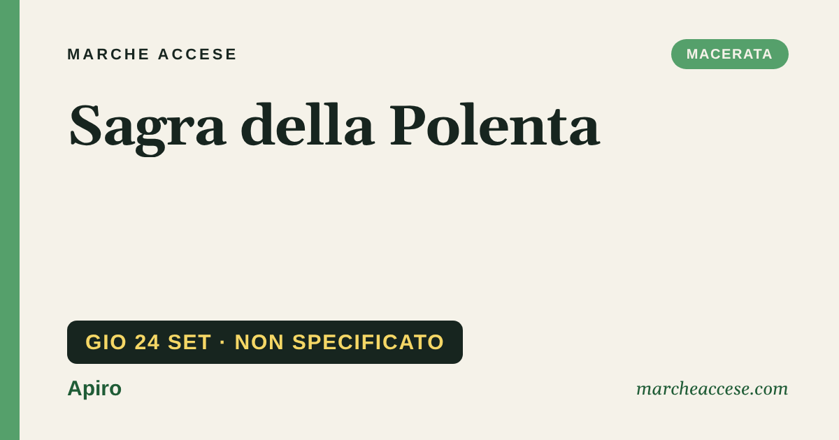 Sagra della Polenta, giovedì 24 settembre 2026, Apiro