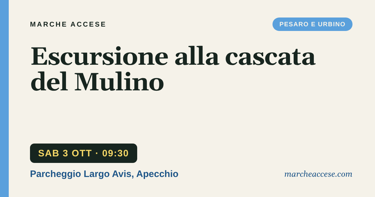 Escursione alla cascata del Mulino, sabato 3 ottobre 2026, Parcheggio Largo Avis, Apecchio