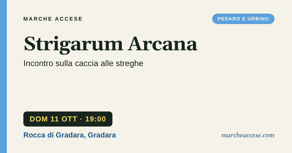 Strigarum Arcana | incontro sulla caccia alle streghe, domenica 11 ottobre 2026, Rocca di Gradara, Gradara