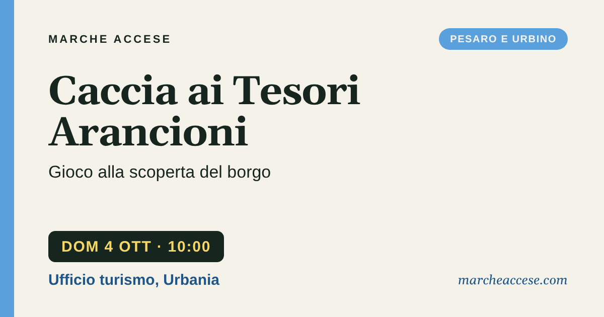 Caccia ai Tesori Arancioni | gioco alla scoperta del borgo, domenica 4 ottobre 2026, Ufficio turismo, Urbania