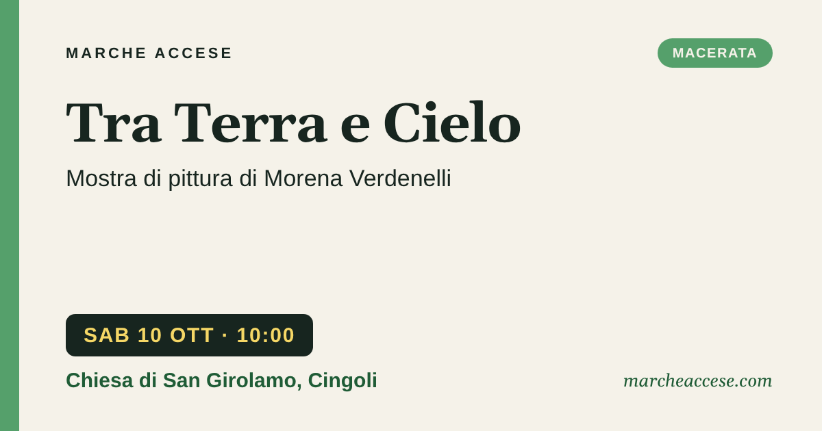 Tra Terra e Cielo | mostra di pittura di Morena Verdenelli, sabato 10 ottobre 2026, Chiesa di San Girolamo, Cingoli