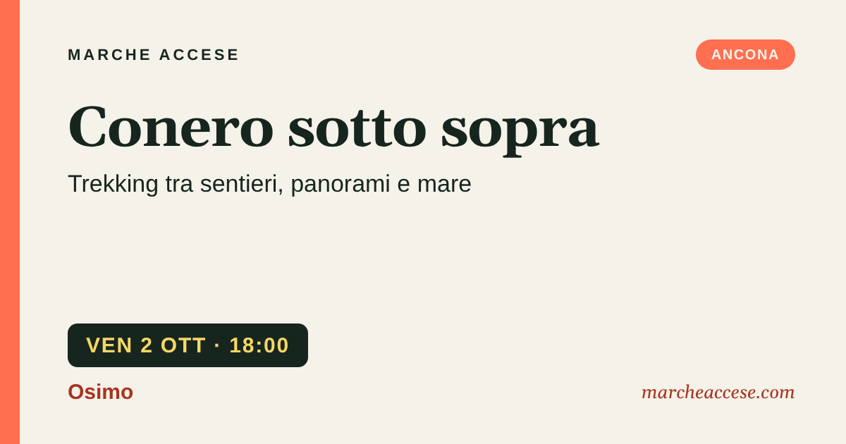 Conero sotto sopra | trekking tra sentieri, panorami e mare, venerdì 2 ottobre 2026, Osimo