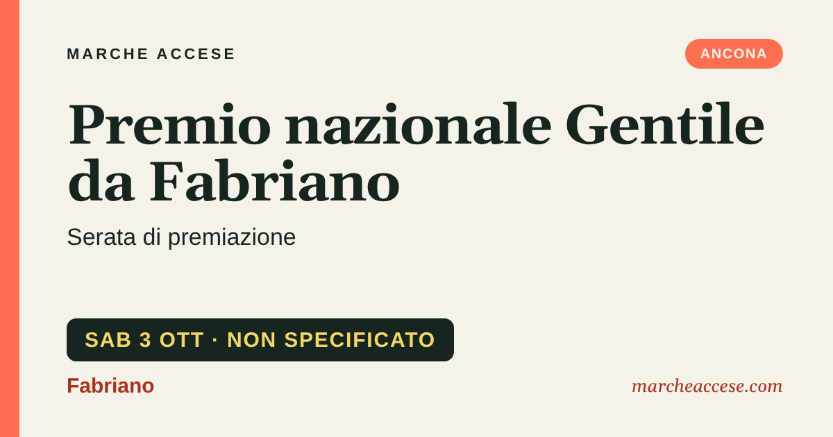 Premio nazionale Gentile da Fabriano | serata di premiazione, sabato 3 ottobre 2026, Fabriano