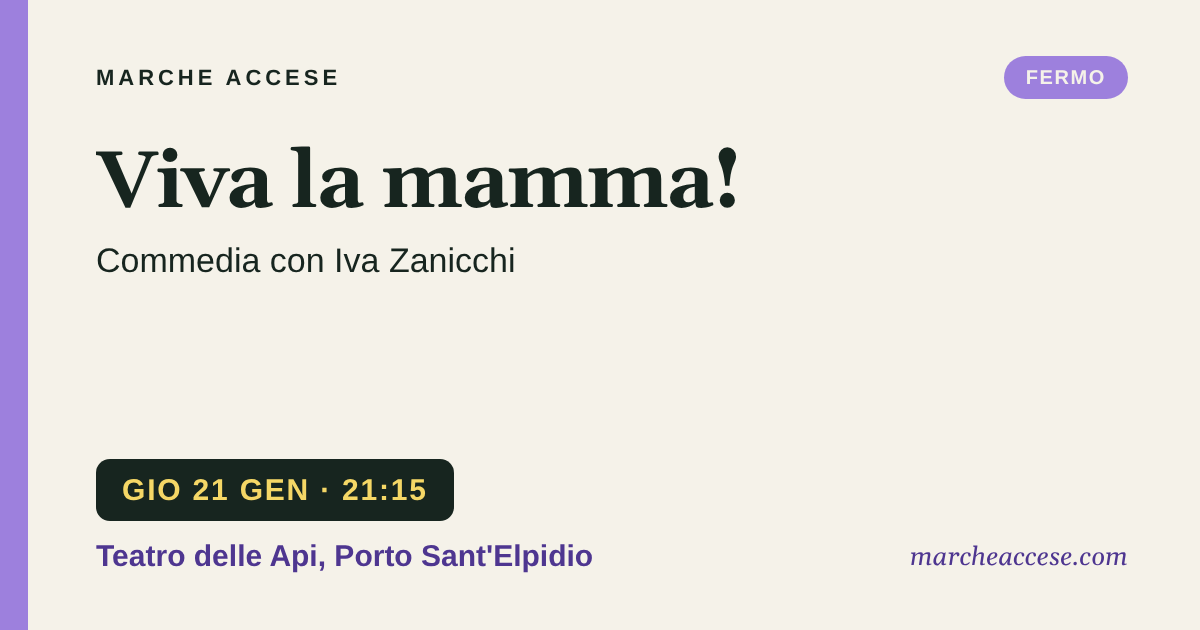 Viva la mamma! | commedia con Iva Zanicchi, giovedì 21 gennaio 2027, Teatro delle Api, Porto Sant'Elpidio