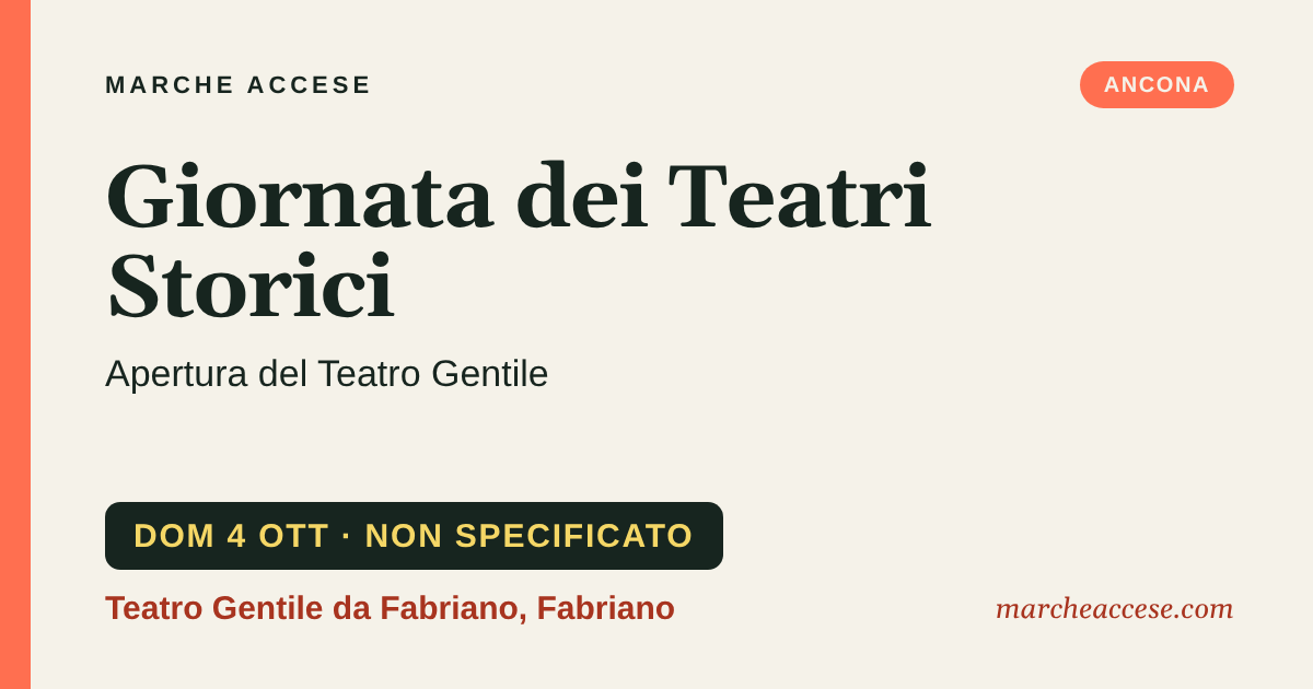 Giornata dei Teatri Storici | apertura del Teatro Gentile, domenica 4 ottobre 2026, Teatro Gentile da Fabriano, Fabriano