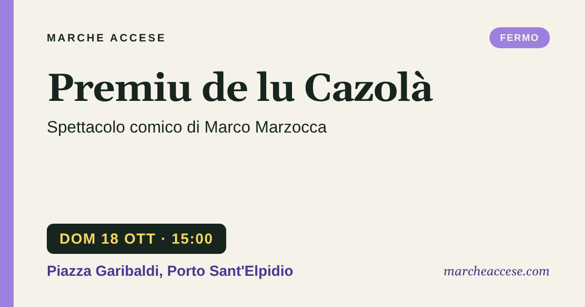 Premiu de lu Cazolà | spettacolo comico di Marco Marzocca, domenica 18 ottobre 2026, Piazza Garibaldi, Porto Sant'Elpidio