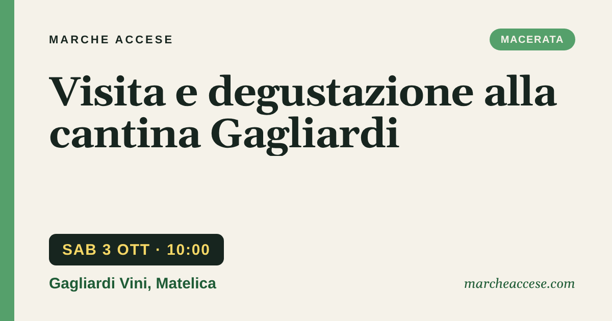 Visita e degustazione alla cantina Gagliardi, sabato 3 ottobre 2026, Gagliardi Vini, Matelica