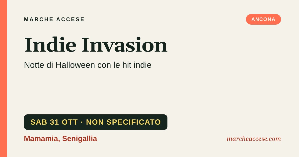 Indie Invasion | notte di Halloween con le hit indie, sabato 31 ottobre 2026, Mamamia, Senigallia