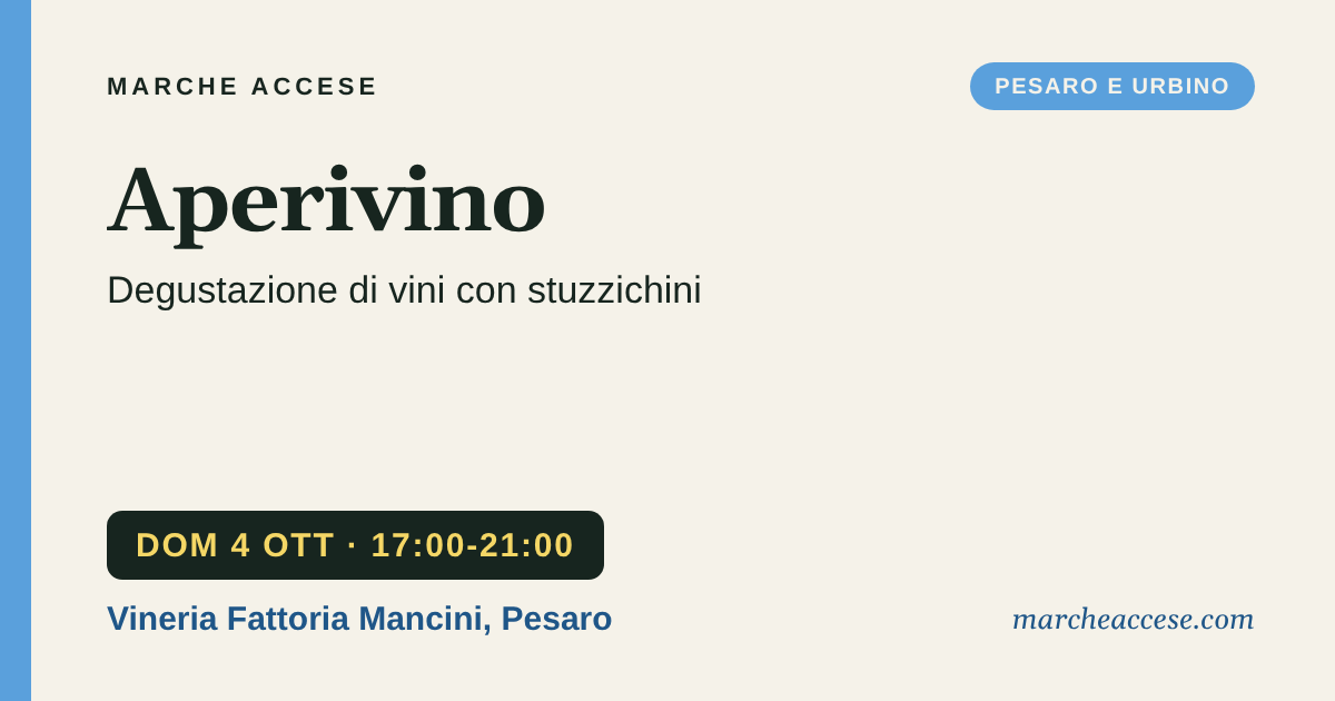 Aperivino | degustazione di vini con stuzzichini, domenica 4 ottobre 2026, Vineria Fattoria Mancini, Pesaro