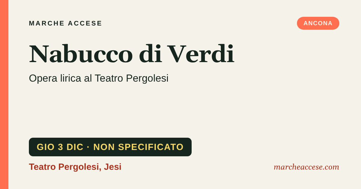 Nabucco di Verdi | opera lirica al Teatro Pergolesi, giovedì 3 dicembre 2026, Teatro Pergolesi, Jesi