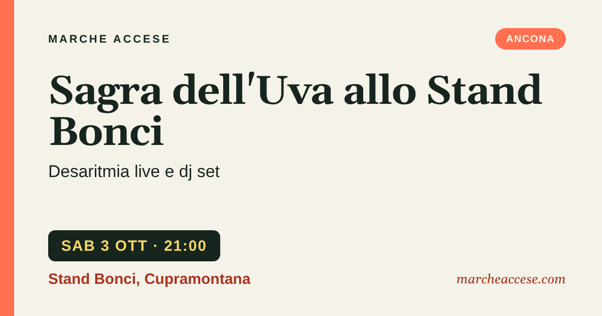 Sagra dell'Uva allo Stand Bonci | Desaritmia live e dj set, sabato 3 ottobre 2026, Stand Bonci, Cupramontana