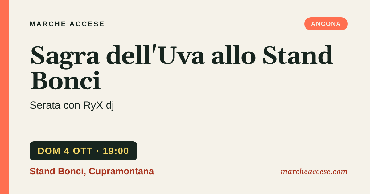 Sagra dell'Uva allo Stand Bonci | serata con RyX dj, domenica 4 ottobre 2026, Stand Bonci, Cupramontana