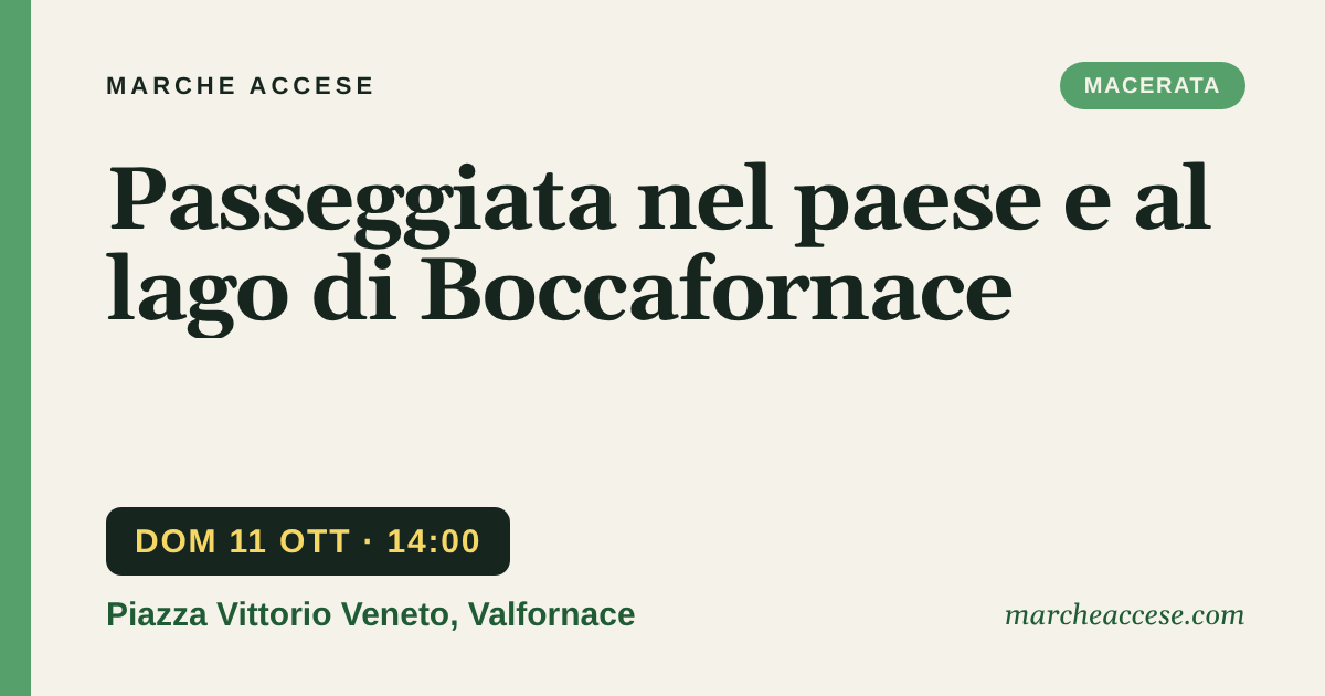 Passeggiata nel paese e al lago di Boccafornace, domenica 11 ottobre 2026, Piazza Vittorio Veneto, Valfornace