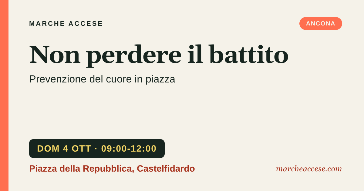 Non perdere il battito | prevenzione del cuore in piazza, domenica 4 ottobre 2026, Piazza della Repubblica, Castelfidardo