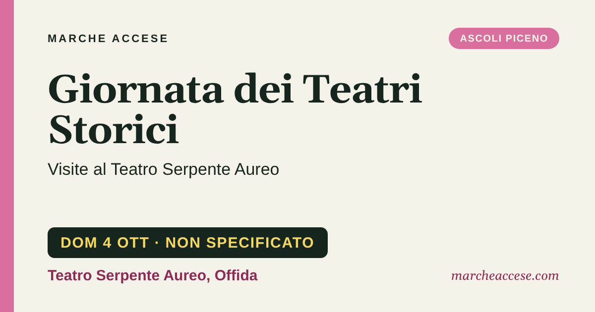 Giornata dei Teatri Storici | visite al Teatro Serpente Aureo, domenica 4 ottobre 2026, Teatro Serpente Aureo, Offida