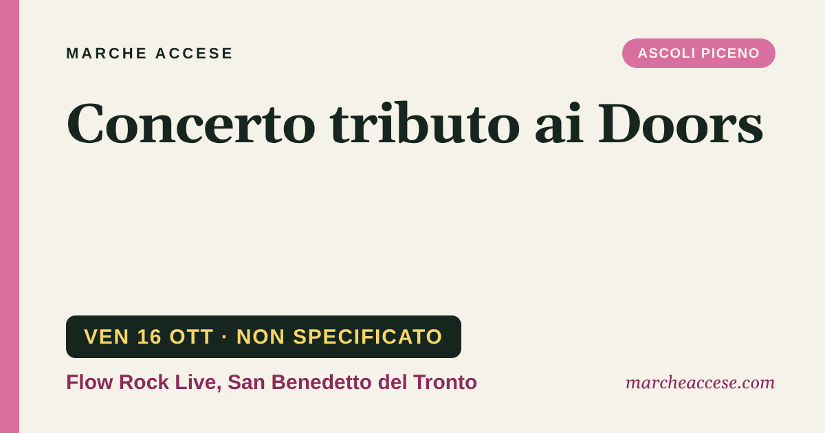 Concerto tributo ai Doors, venerdì 16 ottobre 2026, Flow Rock Live, San Benedetto del Tronto