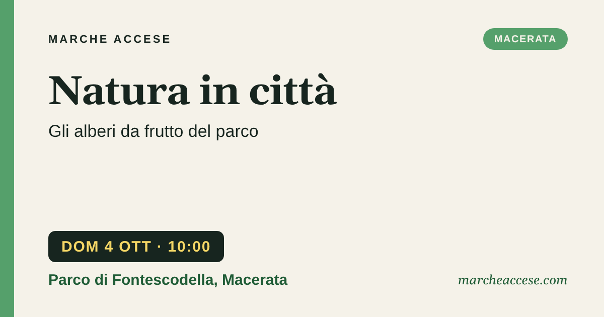 Natura in città | gli alberi da frutto del parco, domenica 4 ottobre 2026, Parco di Fontescodella, Macerata
