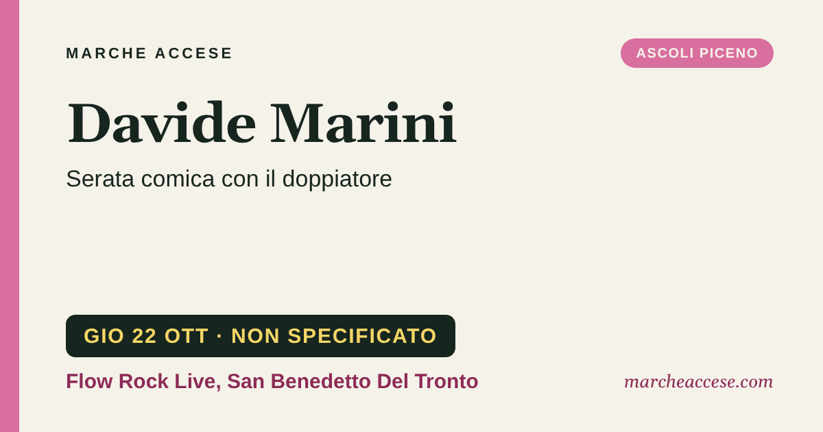 Davide Marini | serata comica con il doppiatore, giovedì 22 ottobre 2026, Flow Rock Live, San Benedetto Del Tronto