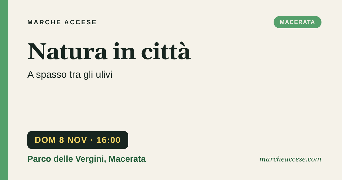 Natura in città | a spasso tra gli ulivi, domenica 8 novembre 2026, Parco delle Vergini, Macerata