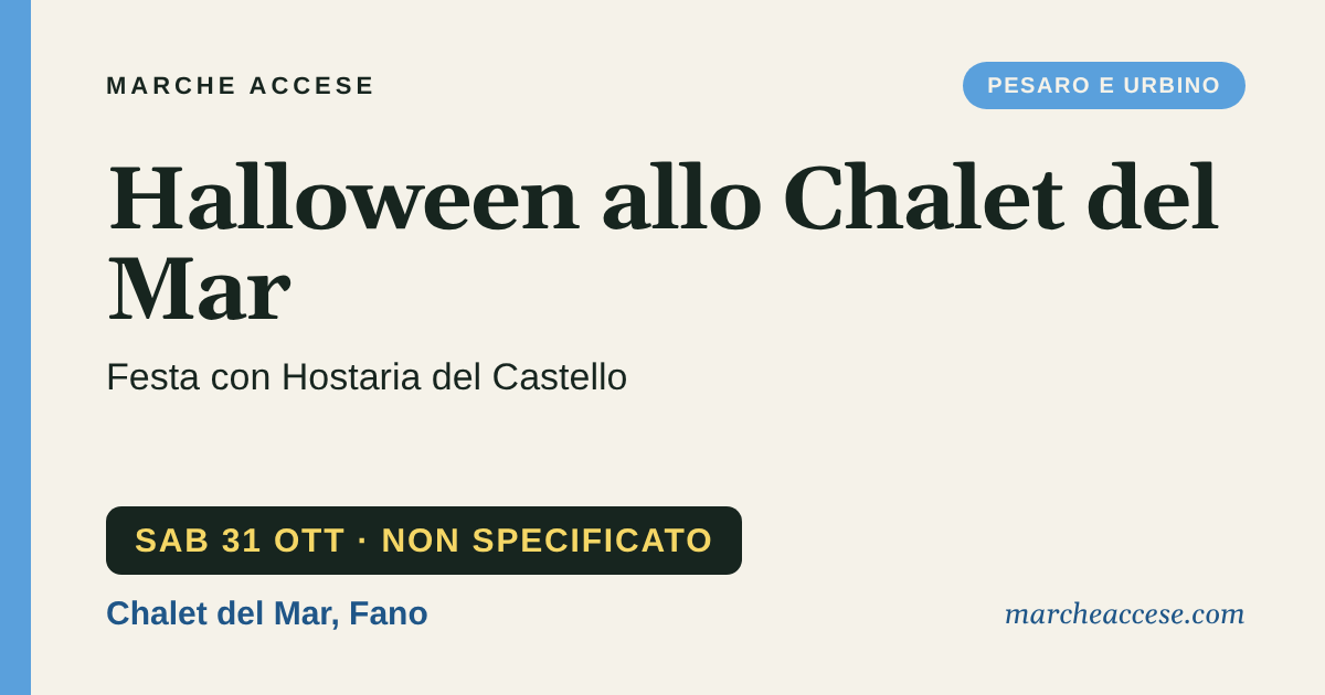 Halloween allo Chalet del Mar | festa con Hostaria del Castello, sabato 31 ottobre 2026, Chalet del Mar, Fano