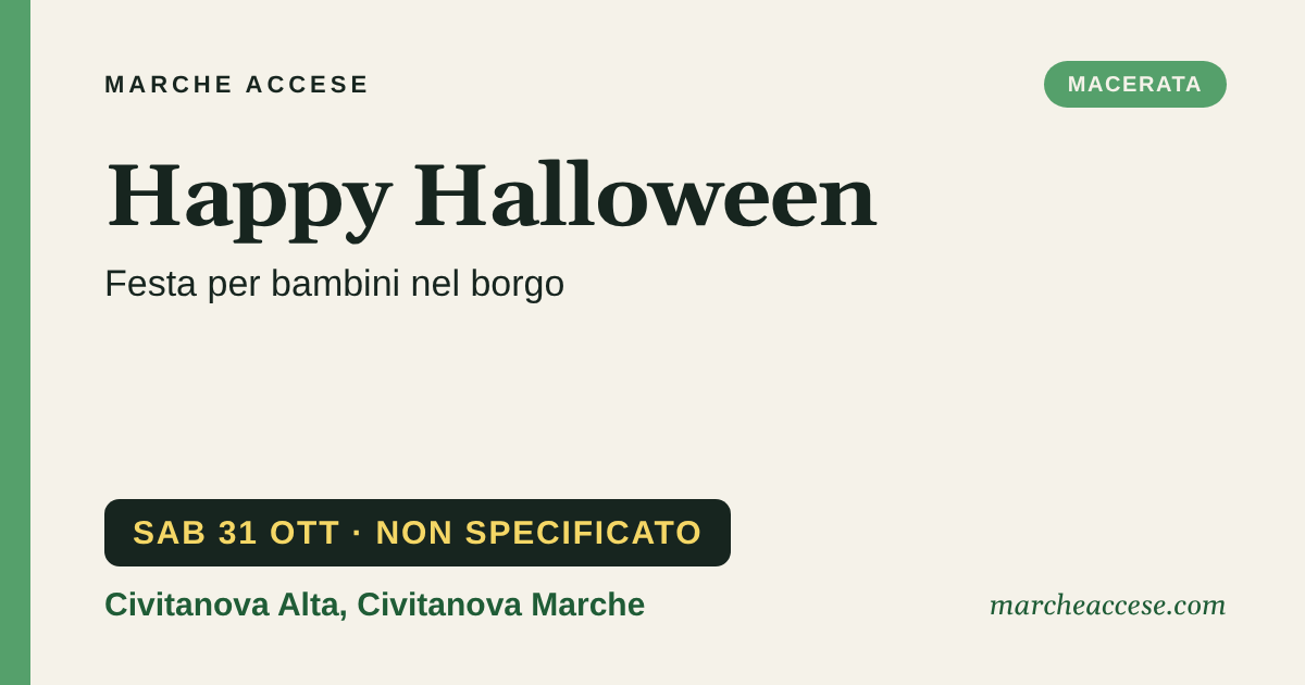 Happy Halloween | festa per bambini nel borgo, sabato 31 ottobre 2026, Civitanova Alta, Civitanova Marche