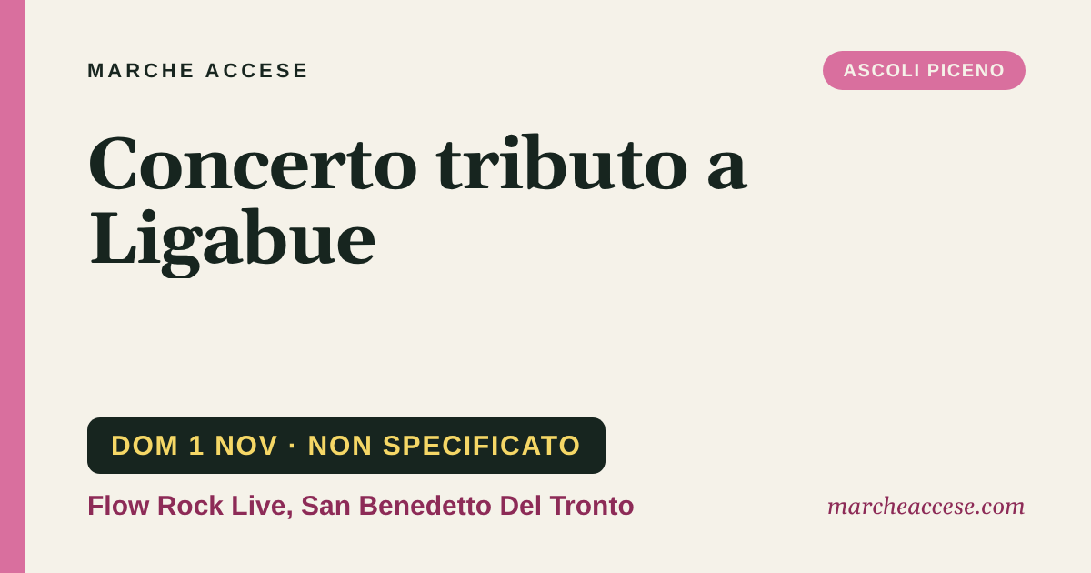 Concerto tributo a Ligabue, domenica 1 novembre 2026, Flow Rock Live, San Benedetto Del Tronto