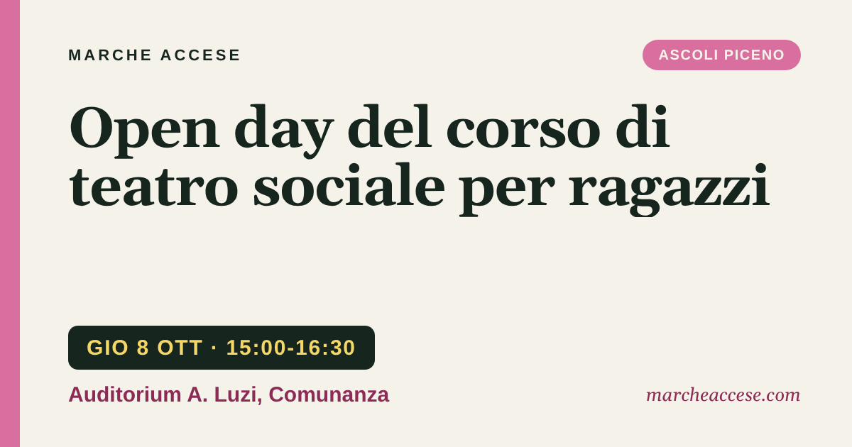 Open day del corso di teatro sociale per ragazzi, giovedì 8 ottobre 2026, Auditorium A. Luzi, Comunanza