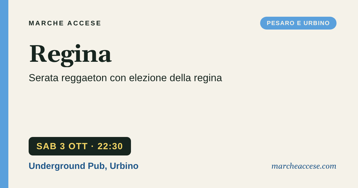 Regina | serata reggaeton con elezione della regina, sabato 3 ottobre 2026, Underground Pub, Urbino