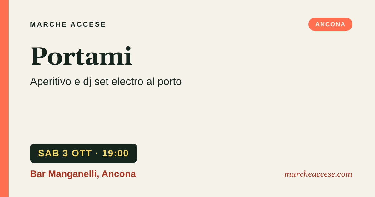 Portami | aperitivo e dj set electro al porto, sabato 3 ottobre 2026, Bar Manganelli, Ancona