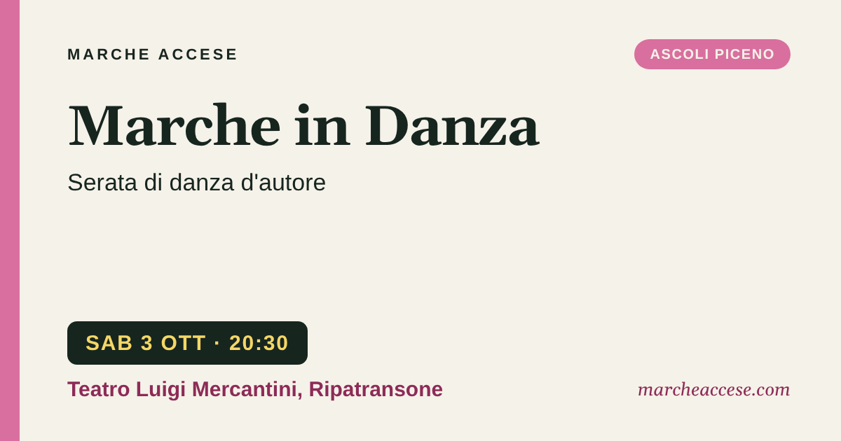 Marche in Danza | serata di danza d'autore, sabato 3 ottobre 2026, Teatro Luigi Mercantini, Ripatransone