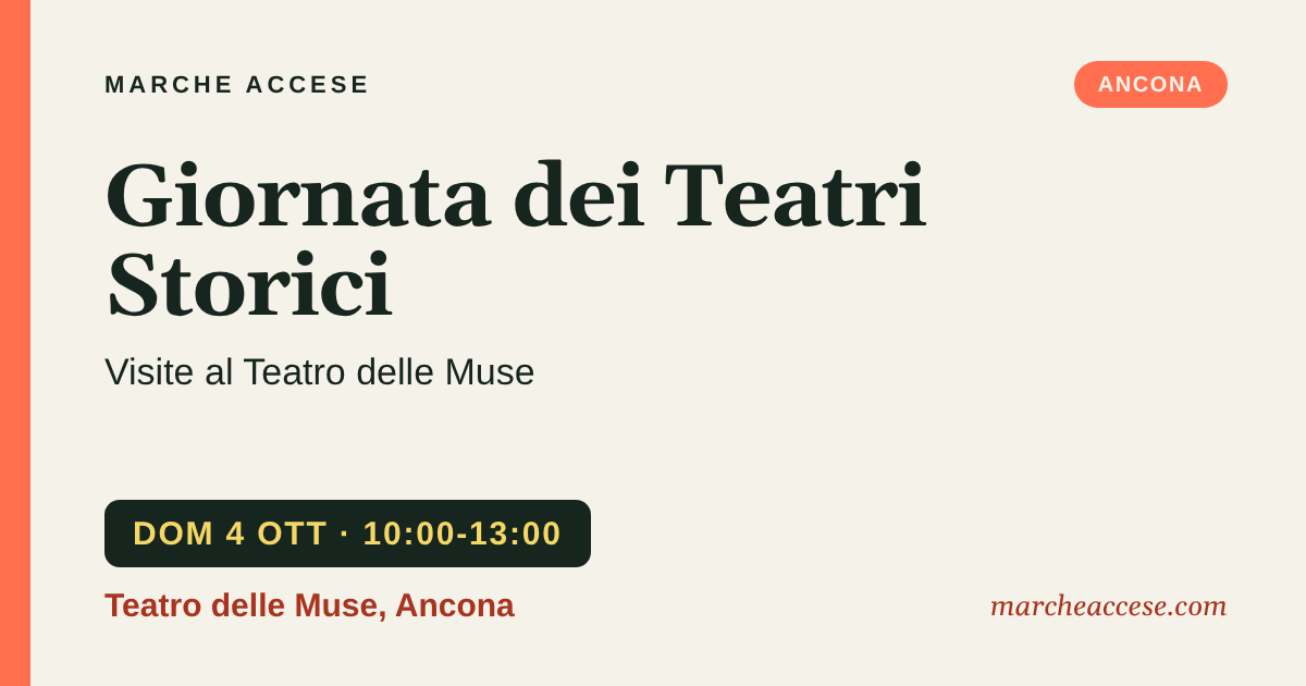 Giornata dei Teatri Storici | visite al Teatro delle Muse, domenica 4 ottobre 2026, Teatro delle Muse, Ancona